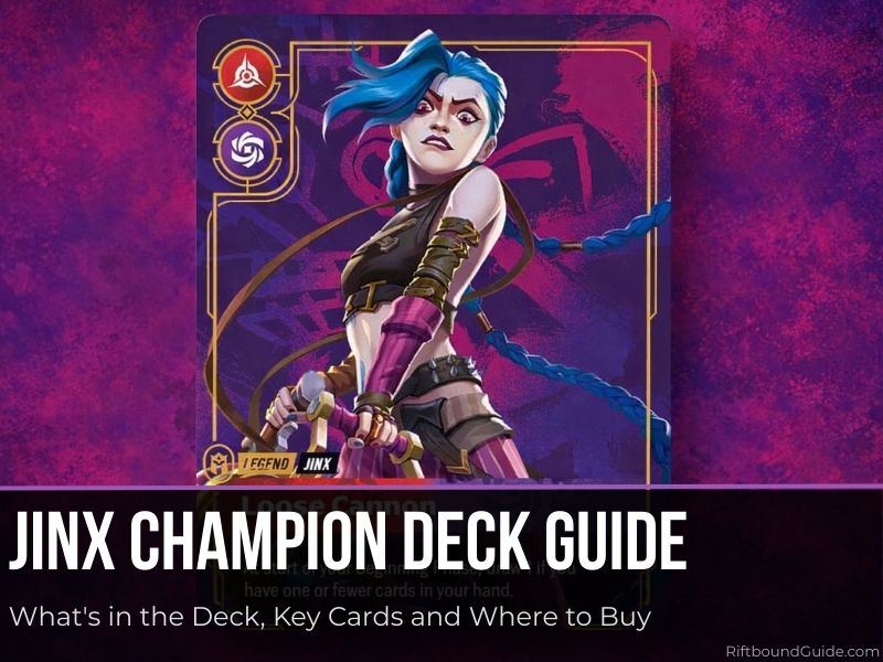 Riftbound Jinx Deck Guide: Cards, Upgrades and Where to Buy
