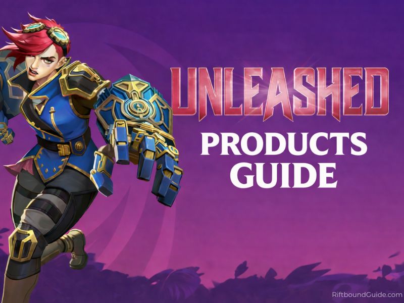 Riftbound Unleashed Products: Complete Buying Guide