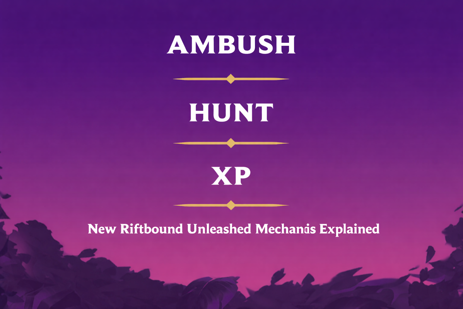 Riftbound XP Mechanic and Level Explained | Riftbound Guide
