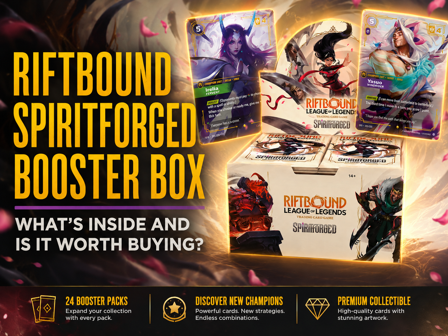 Riftbound Spiritforged Booster Box: What’s Inside and Is It Worth Buying?
