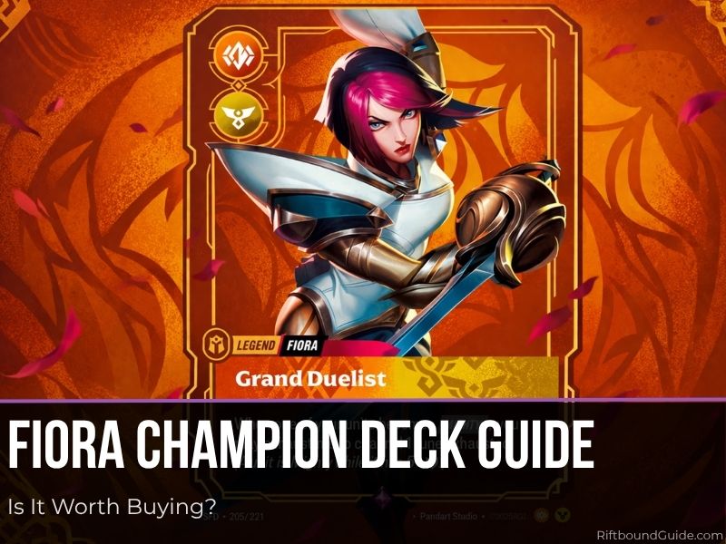 Riftbound Fiora Champion Deck Guide: Is It Worth Buying?