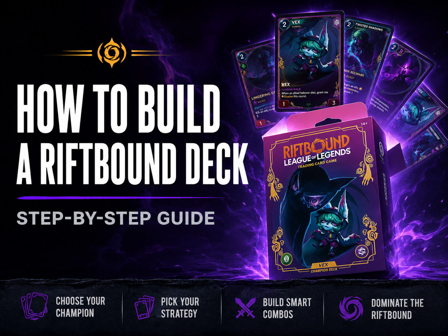 How to Build a Riftbound Deck from Scratch (Step-by-Step Guide)