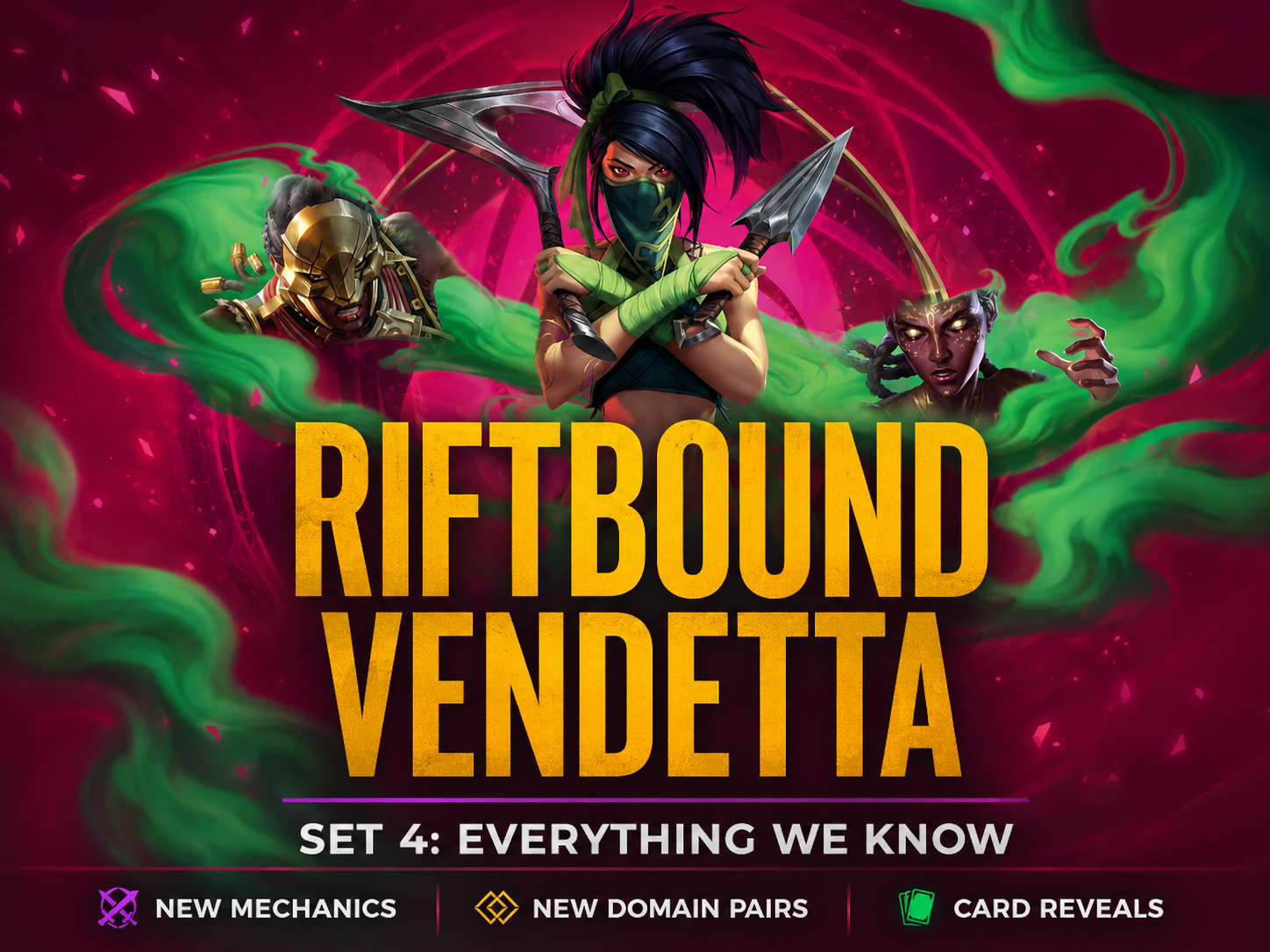 Riftbound Vendetta featured image showing Akali with green energy effects, bold gold title text, and subtitle “Set 4: Everything We Know” in a premium League of Legends trading card game style.