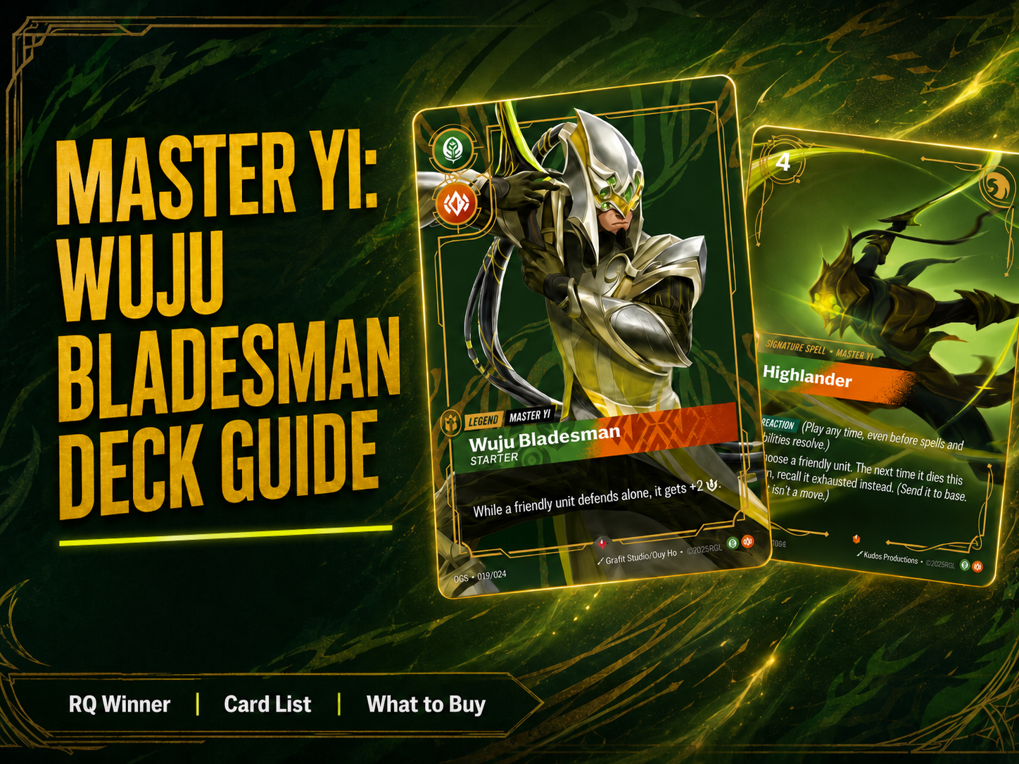 Master Yi Wuju Bladesman deck guide featured image showing Wuju Bladesman and Highlander cards on a green and gold Riftbound-style background.