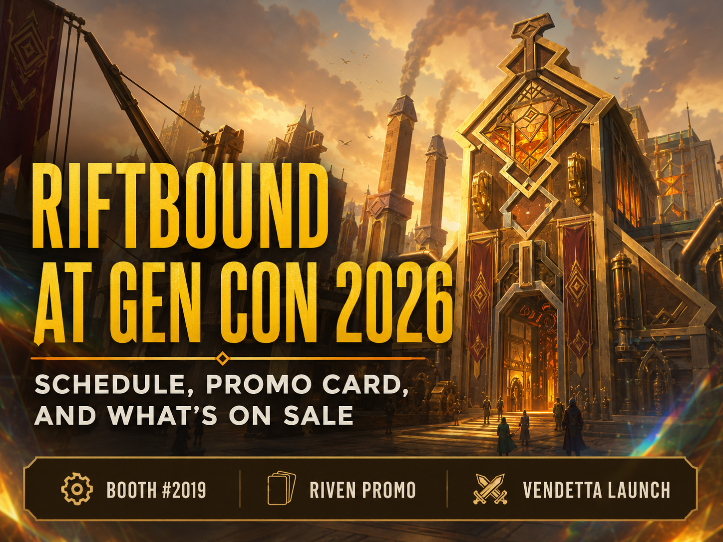 Riftbound at Gen Con 2026: Schedule, Promo Card, and What to Expect