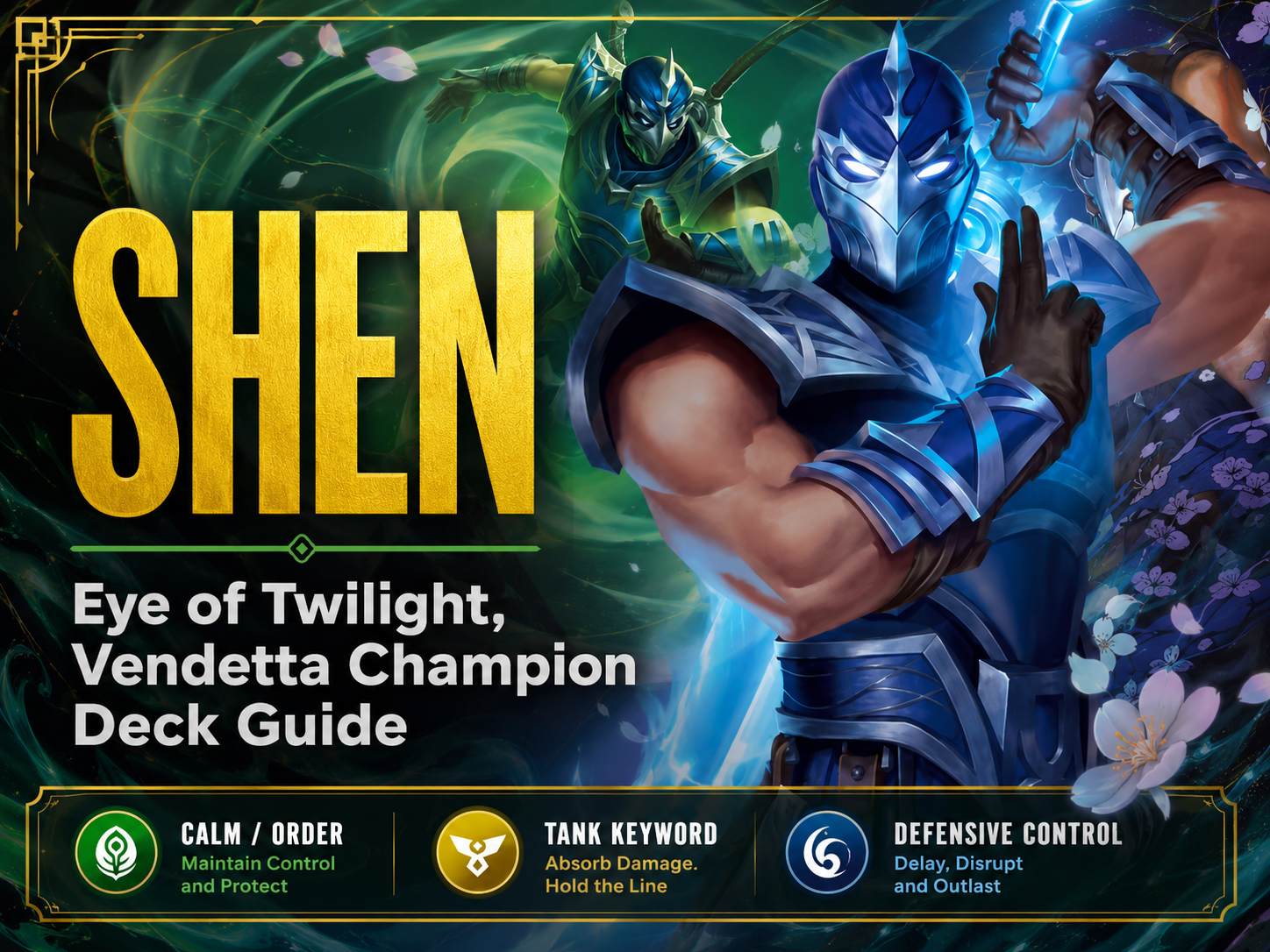 Shen Eye of Twilight Vendetta Champion Deck Guide featured image for Riftbound TCG, showcasing Shen with Eye of Twilight and Shadow Dash artwork in a premium blue and green collector-themed design