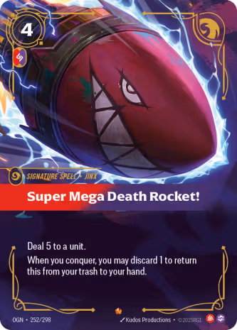 Super Mega Death Rocket base Signature Spell card OGN-252